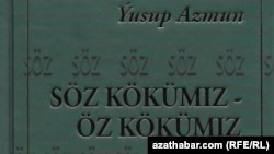 Yususf Azmun's new book on Turkmen language